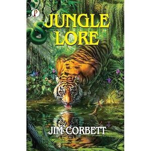 Jungle Lore -- Jim Corbett